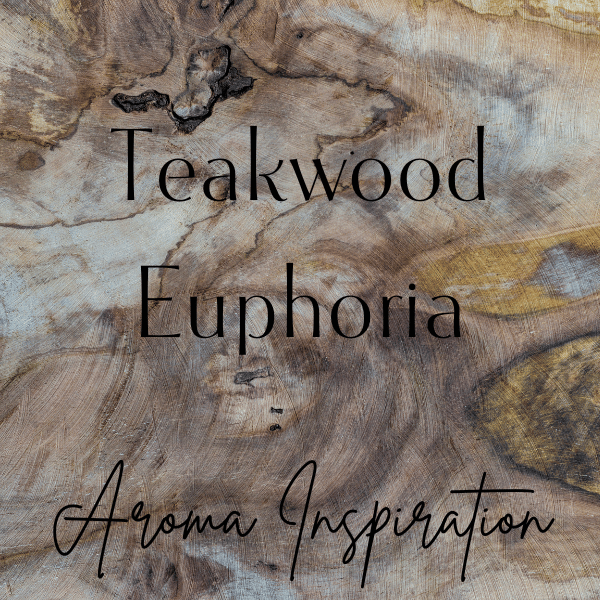Teakwood Euphoria 11 oz